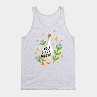 you silly goose Tank Top